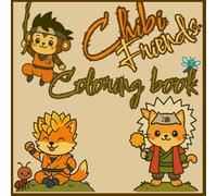 Chibi Friends Coloring Book: Perfect for ages 4-10 and anime-loving families who enjoy cute kawaii chibi animals and relaxing coloring