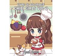 Chibi Girls Vol 2 Livre de coloriage: Pour les enfants avec d'adorables personnages kawaii mignons, dans des scènes d'animation fantastiques