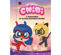 Chibi Miraculous - Tome 2