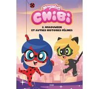 Chibi Miraculous - Tome 2 - Josh Trujillo - Jungle - cartonné - Bande dessinée jeunesse