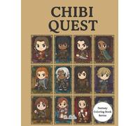 Chibi Quest: Fantasy Coloring Book for Kids