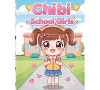Chibi School Girls: Cute & Simple Coloring Book