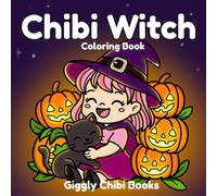 Chibi Witch: Kawaii Halloween Coloring Book for Kids: Adorable witch adventures : Bold and Easy coloring book