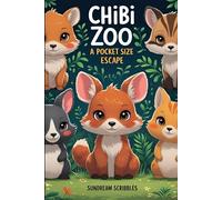 Chibi Zoo A Pocket Size Escape