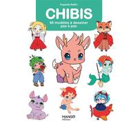 Chibis 60 modèles à dessiner pas à pas - Evgeniia Raffin - Mango - broché - Guide