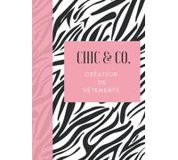 CHIC &CO. Créateur de vêtements: Un livre pour créer à l'aide de modèles votre propre collection| Idéal pour les étudiants ou les futurs stylistes | Grand format