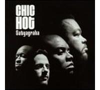 Chic Hot - Satyagraha