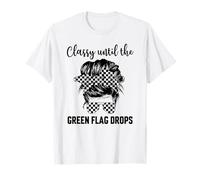 Chic jusqu'à ce Que Le Drapeau Vert Tombe T-Shirt