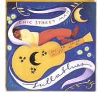 Chic Street Man - Lullablues