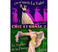Chic Vol. 2 : on m'appelle La Valse + Le Ventre de la Danse