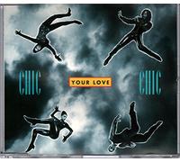 Chic - Your Love (5 Versions, 1992) [Import]