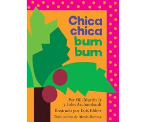 Chica chica bum bum (Chicka Chicka Boom Boom)