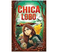 Chica Lobo / Into The Wild: Wolf Girl 1