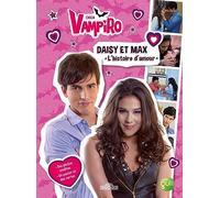 Chica Vampiro - Daisy & Max - L'histoire d'amour