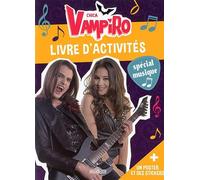 Chica Vampiro - Livre d'activités spécial musique
