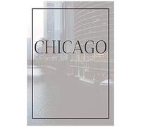 Chicago: A Decorative Book For Coffee Tables, End Tables, Bookshelves And Interior Design Styling: Stack America City Books To Add Decor To Any Room. Faded Skyline Effect Cover: Ideal For Your Own Hom