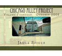 Chicago Alley Project: Volume Fourteen: October 2008