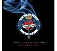 CHICAGO BLUES ALL STARS - Red Hot & Blue