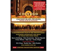 Chicago Blues Reunion - Buried Alive in The Blues