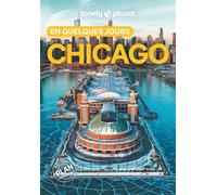 Chicago En quelques jours 5ed - Lonely Planet - Lonely Planet - broché - Guide