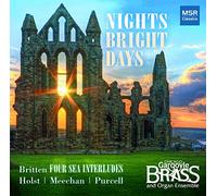 Chicago Gargoyle Brass & Organ Ensemble - Nights Bright Days