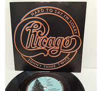 CHICAGO, hard to say I'm sorry, B side sonny think twice, K 79301, 7 inch single