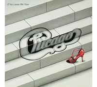 Chicago - If You Leave Me Now (CD)