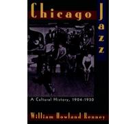 Chicago Jazz: A Cultural History, 1904-1930 [Paperback] NEUF