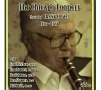 Chicago Loopers Featuring Frank Chace, the - Live - 1987