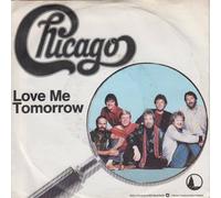 Chicago - Love Me Tomorrow - WEA International Inc. - FM 79 338