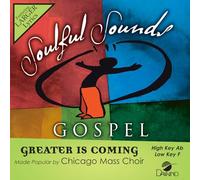 Chicago Mass Choir - Greater is Coming [Accompaniment/Performance Track]