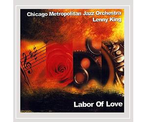 Chicago Metropolitan Jazz Orch - Labor of Love