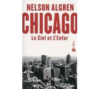 Chicago Nelson Algren (Auteur), Studs Terkel (Préface), Christophe Mercier (Traduction)