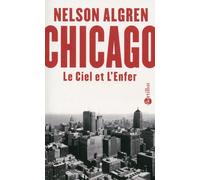 Chicago - Nelson Algren - Bartillat - broché - Roman