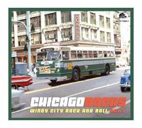 Chicago Rocks, Vol. 1 - Windy City Rock And Roll
