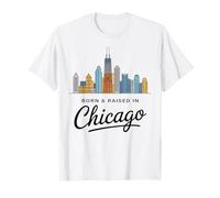 Chicago Skyline - Chicago City - Né et élevé à Chicago T-Shirt