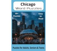 Chicago Word Search Puzzle Book: Word Searches with Easy to Read Print about the city of Chicago, History, Interest, Geography, and More | 6x9 inches, ... Gift for Vacations, Holidays and Free Times