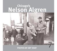 Chicago's Nelson Algren