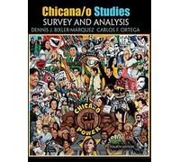 Chicana / O Studies: Survey And Analysis