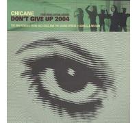 Chicane - Don't Give Up 2004 [Vinyl Single]