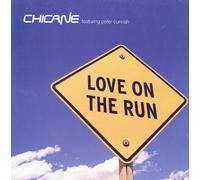 Chicane - Love on The Run [Import]