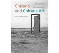 Chicano and Chicana Art Chicano and Chicana Art (Auteur)