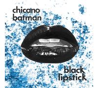 Chicano Batman Black Lipstick (Vinyl)