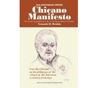 Chicano Manifesto: The History And Aspirations Of The Second Largest Minority In America