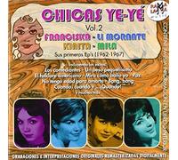 Chicas Ye Ye Vol.2 - Sus Primeros Ep's 1962-1967
