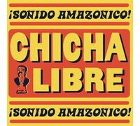 Chicha Libre - Sonido Amazonico [Vinyl Lp]