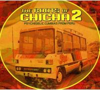 Chicha Libre The Roots Of Chicha Vol. 2 (CD)
