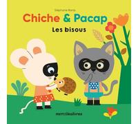 Chiche & Pacap - Les Bisous