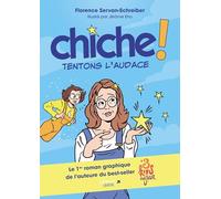 Chiche ! Tentons l'audace