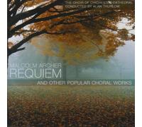 Chichester Cathedral Choir - Archer: Requiem [Import]